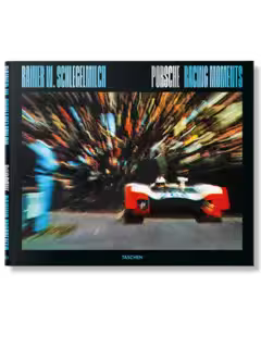 Rainer W Schlegelmilch Porsche Racing Moments