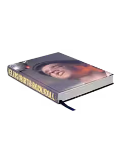 Alfred Wertheimer Elvis and the Birth of Rock and Roll