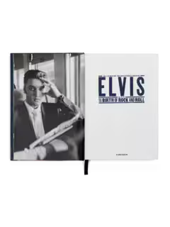 Alfred Wertheimer Elvis and the Birth of Rock and Roll